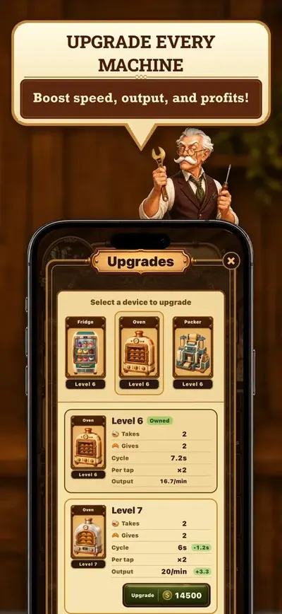 Upgrade every machine — Boost speed, output, and profits